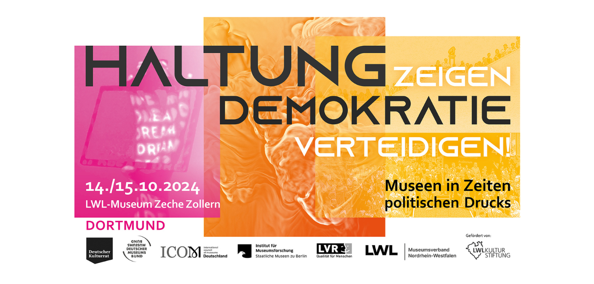 Key Visual der Tagung mit einem pinken, orangenen und gelben Foto. Titel "Haltung zeigen, Demokratie verteidigen: Museen in Zeiten politischen Drucks"